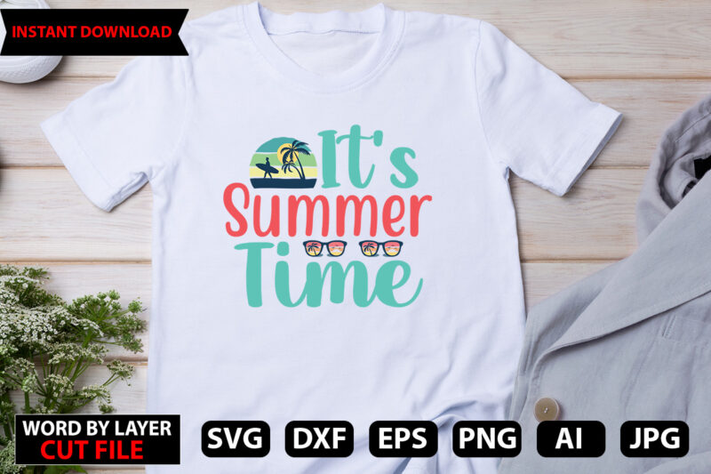 it’s Summer Time t-shirt design