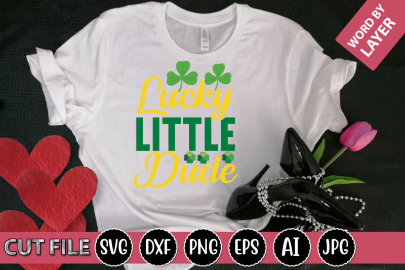 Lucky Little Dude SVG Vector for t-shirt