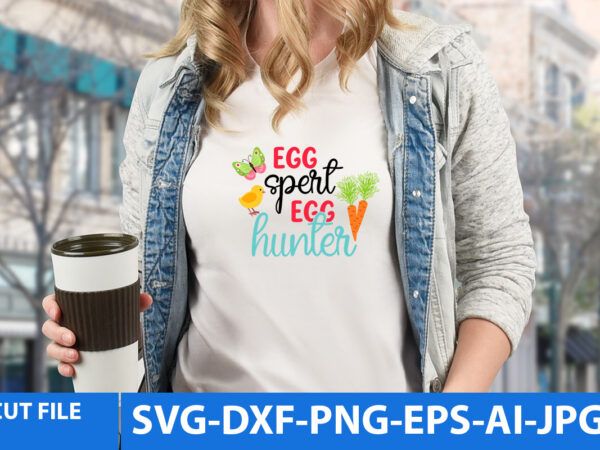 Egg spert egg hunter t shirt design