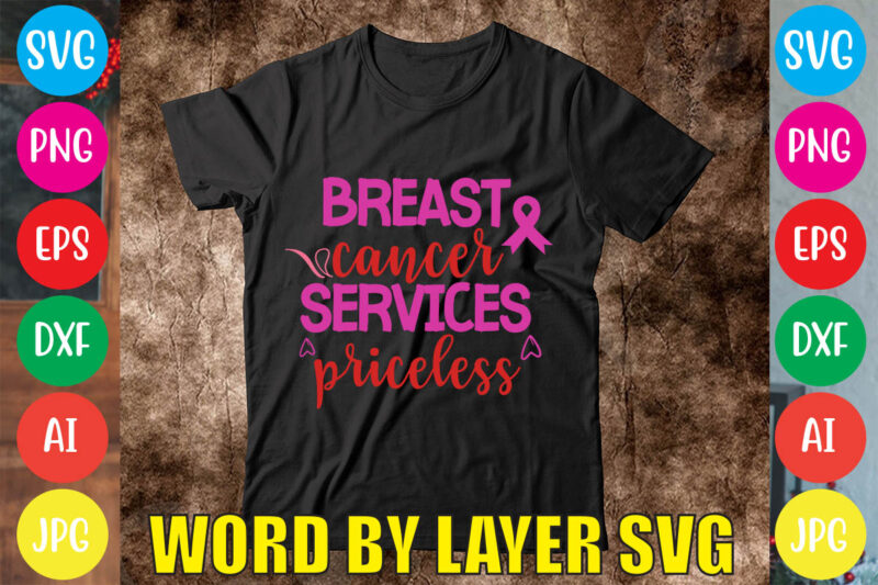 Breast Cancer Services Priceless svg vector for t-shirt