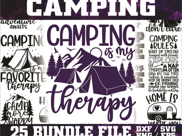 Camping bundle, camp life svg, camping svg, happy camper, camping shirt, commercial use, adventure svg, summer, cut file, cricut, clip art 613446559 t shirt vector file