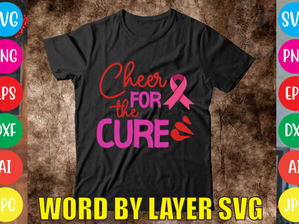 Cheer for the cure svg vector for t-shirt