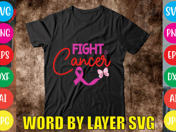 Fight cancer svg vector for t-shirt