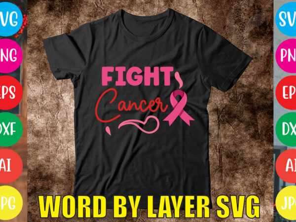 Fight cancer svg vector for t-shirt