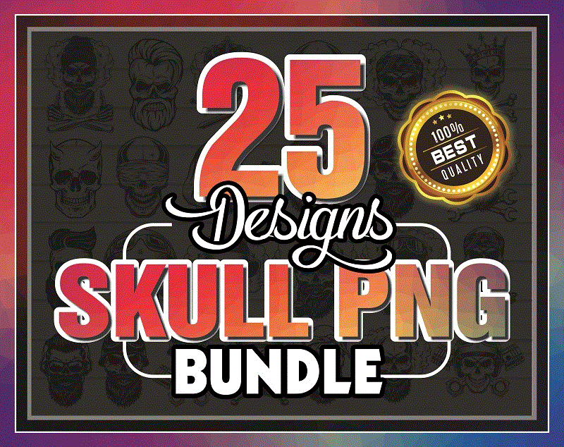 Bundle 25 Designs Skull PNG, Skull Clipart PNG, Skull Cut Files For ...