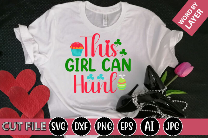 This Girl Can Hunt SVG Vector for t-shirt