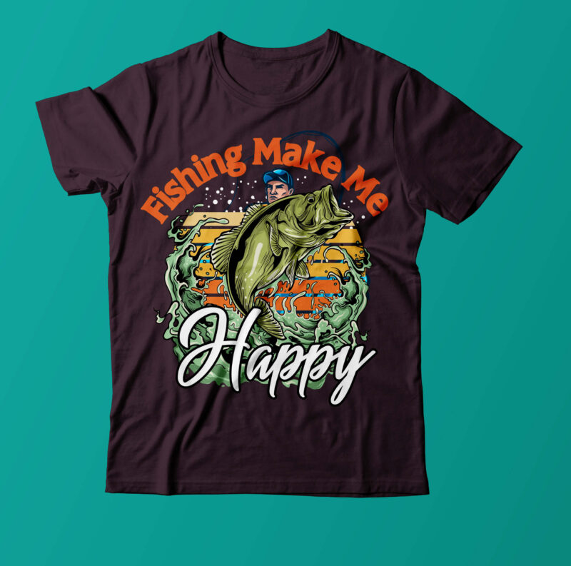 Fishing makes me happy Print Ready Editable T-Shirt SVG Design