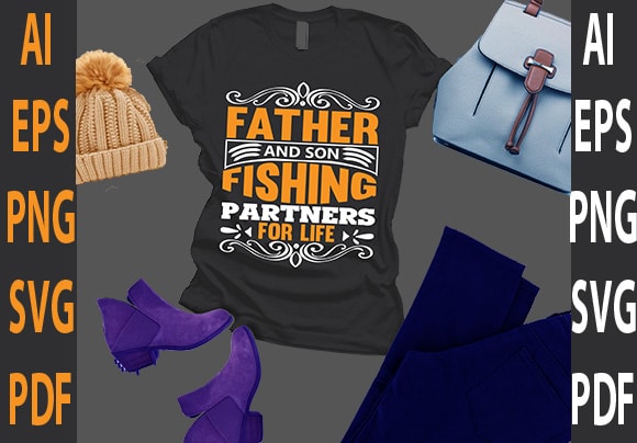 Father and son fishing partners for life t shirt graphic design