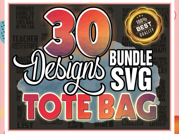 30 tote bag svg bundle, funny shopping bag quotes svg cut files, commercial use, instant download, funny tote bag svg print, groceries 908731060