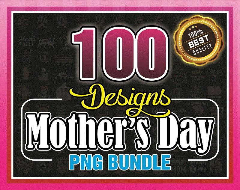 100 Designs Mothers Day PNG Bundle, Mom Quotes Png, Mom Shirt Png Design, Mother Gift Printable, Mom Sayings png, Digital Download 917316590