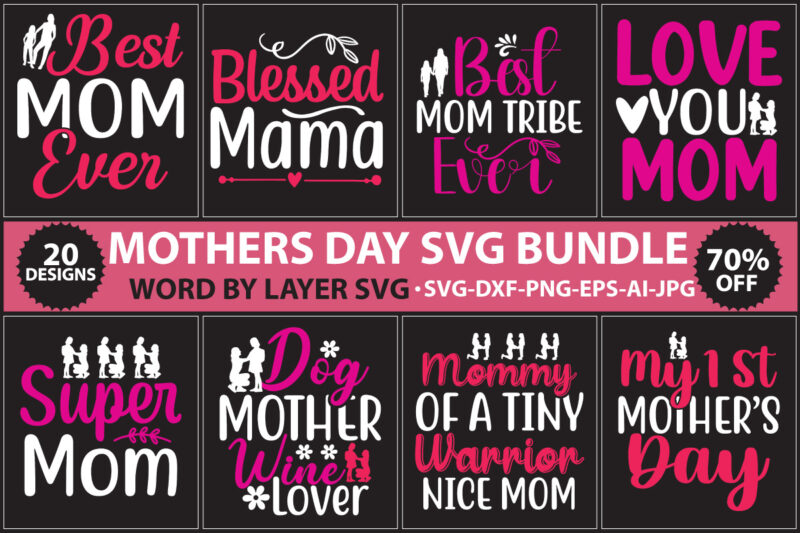 Mothers Day t-shirt design bundle,Mothers Day SVG Bundle, mom life svg, Mother's Day, mama svg, Mommy and Me svg, mum svg, Silhouette, Cut Files for Cricut,Mom svg bundle, Mothers day