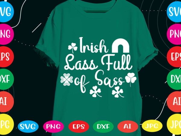 Irish lass full of sass svg vector for t-shirt