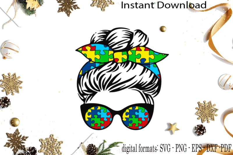 Autism Messy Mom SVG Sublimation Files