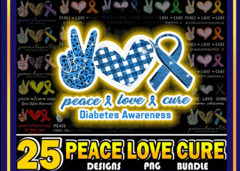25 Designs Peace love Cure PNG Bundle, Peace Love Cure Sublimation, Peace Love Cure PNG, Awareness Designs, Commercial Use, Digital Download 932855979