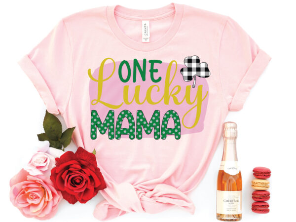 One lucky mama sublimation t shirt design online