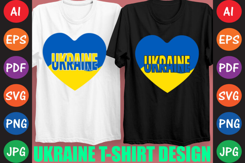 Ukraine T-shirt And SVG Design