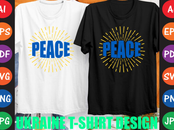 Peace ukraine t-shirt and svg design