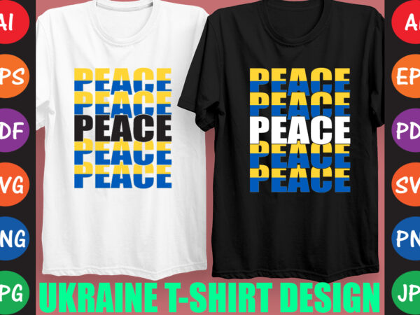 Peace ukraine t-shirt and svg design