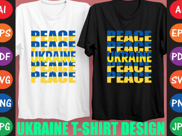 Peace ukraine t-shirt and svg design