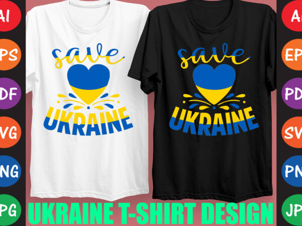 Save ukraine t-shirt and svg design