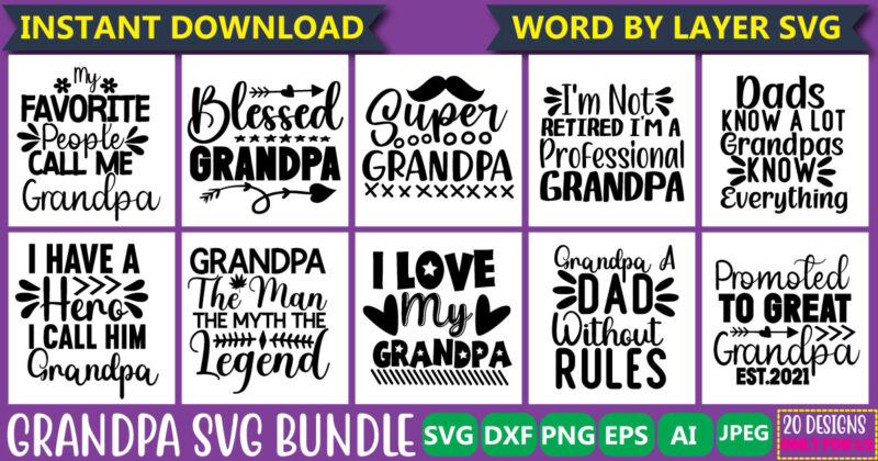 Grandpa SVG Bundle, Grandpa Bundle, Father's Day svg, Grandpa SVG, Fathers Day Bundle, Daddy svg, dxf, png instant download, Grandpa Quotes,Grandpa Svg, Papa Svg, Pawpaw Svg, Gramps Svg, Grandpa Svg