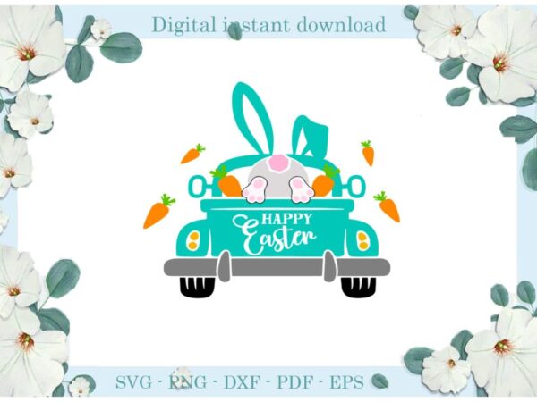 Happy easter day truck with carrot and bunny diy crafts bunny svg files for cricut, easter sunday silhouette trending sublimation files, cameo htv print graphic t shirt