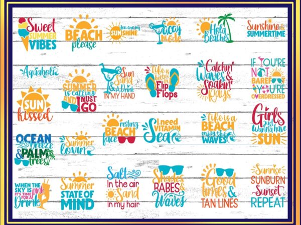 25 summer quotes svg bundle, sweet summer vibes bundle, hola beaches cut file, summer clipart, printable, commercial use, instant download 775219310