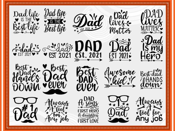 80 designs dad svg, fathers day svg, father’s day svg, daddy svg, father svg, papa svg, best dad ever svg, grandpa svg, family svg bundle 795217450