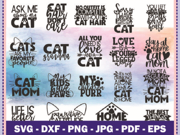 20 cat mom quotes svg bundle, pet mom, cat mom saying cut file, funny quotes, clipart, vector, printable, commercial use, instant download 804369981