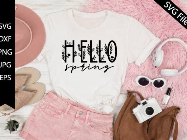 Hello spring graphic t shirt