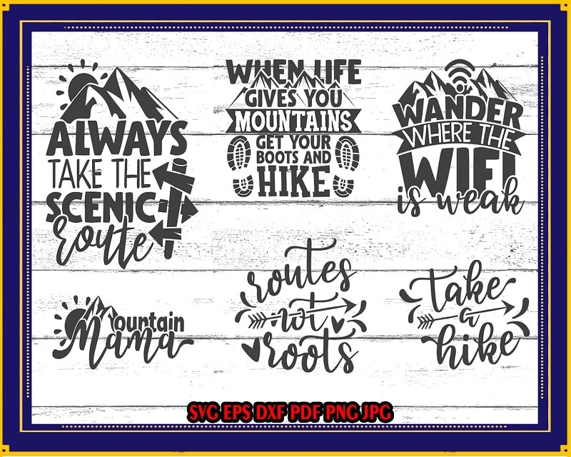 20 Hiking Quotes Bundle, Take a Hike Cut File, Mountain Mama, The Best Memories Are Made Hiking Printable, Commercial Use, Instant Download 851143573