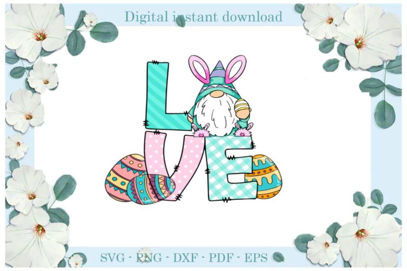 Easter Day Gifts The Doorkeeper Love Easter Egg Diy Crafts Easter Egg Svg Files For Cricut, Easter Sunday Silhouette Easter Basket Sublimation Files, Cameo Htv Print