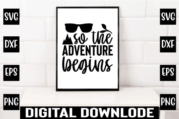 So the adventure begins t shirt template vector