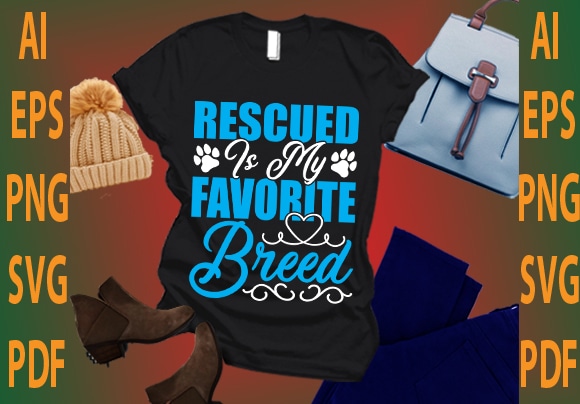 rescued is my favorite breed