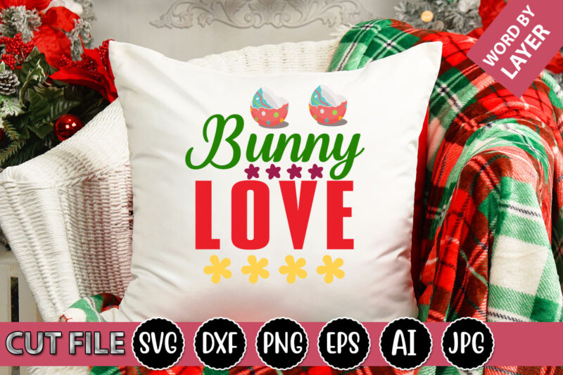 Bunny Love SVG Vector for t-shirt