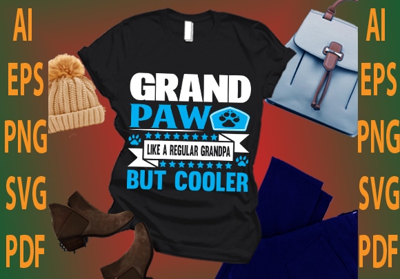 grand paw like a regular grandpa but cooler