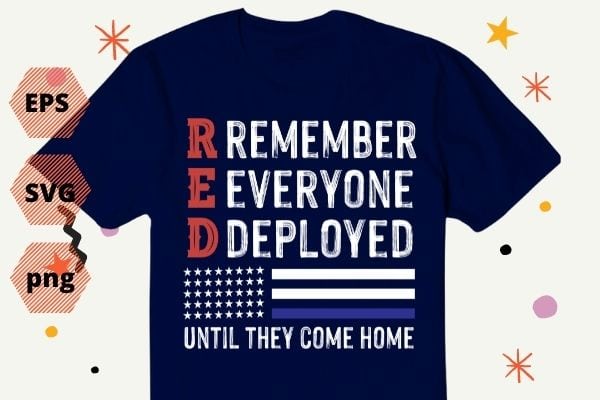 RED Friday Remember Everyone Deployed Retro US Army Military T-shirt design svg, RED Friday Remember Everyone Deployed png, Retro, US Army, Military, T-shirt design eps