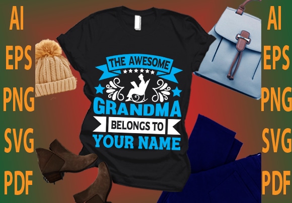 the awesome grandma belongs to your name