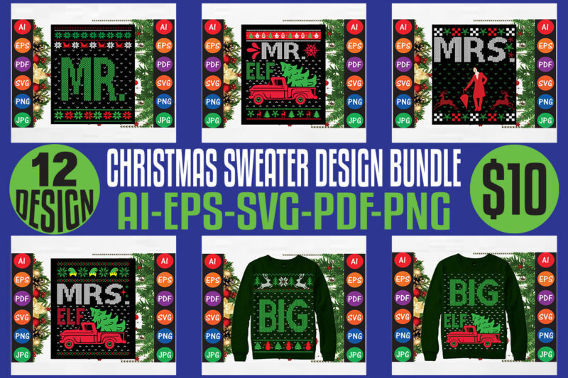 merry Christmas Sweater design bundle, merry Christmas T-shirt design bundle, Christmas svg bundle, winter svg, Santa svg, holiday, merry Christmas, happy new year, Christmas bundle png-svg-ai-eps-pdf-dxf