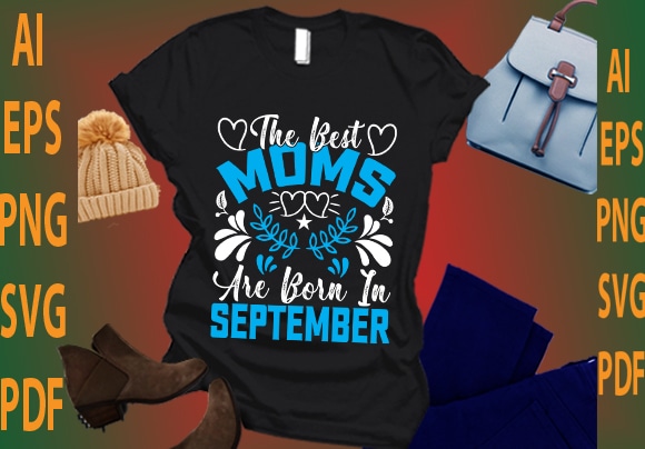 the best moms are born in September