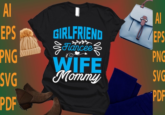 girlfriend fiancee wife mommy