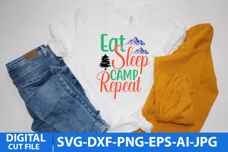 Eat Sleep Camp Repeat T Shirt Design