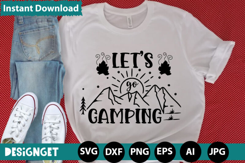 Let’s Go Camping svg vector for t-shirt