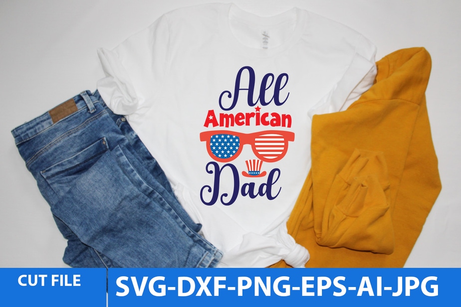 All American Dad T Shirt Designall American Dad Svg Design Buy T Shirt Designs 3327