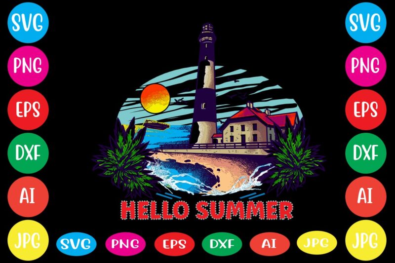 HELLO SUMMER svg vector for t-shirt DESIGN,adventure svg awesome camping t-shirt baby camping t shirt big camping bundle svg boden camping t shirt cameo camp life svg camp lovers gift