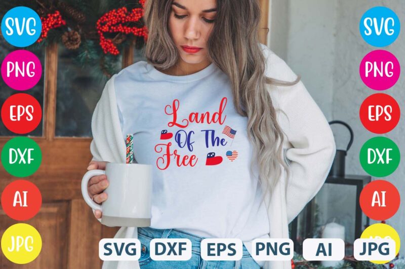 Land Of The Free svg vector for t-shirt