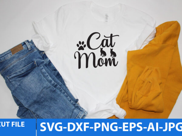 Cat mom svg design,cat mom t shirt design,cat svg bundle