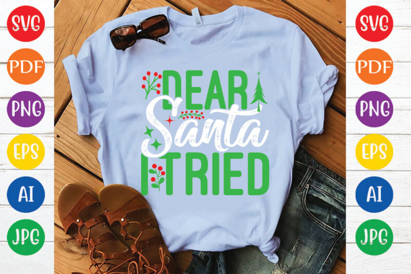 dear Santa i tried