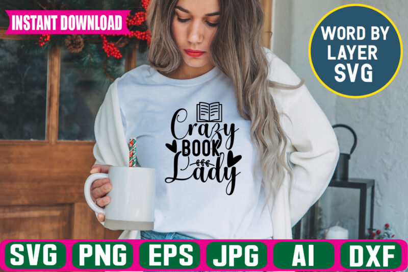 Crazy Book Lady Svg Vector T-shirt Design