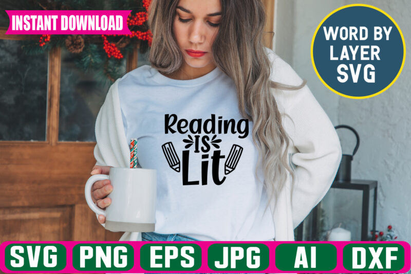 Reading Is Lit Svg Vector T-shirt Design